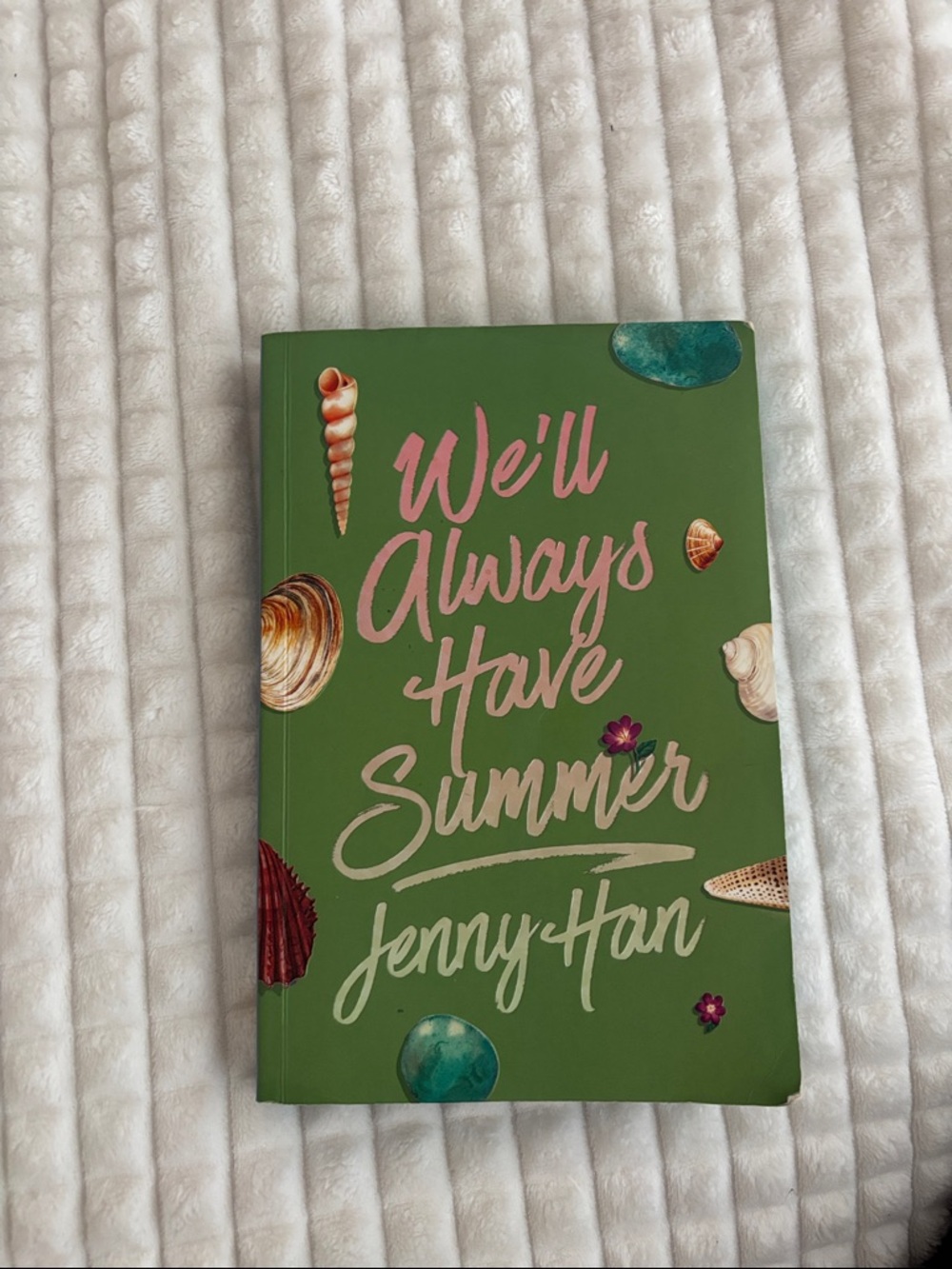 We'll Always Have Summer by Jenny Han